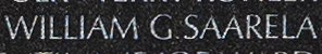 Engraved name on The Wall of Sergeant First Class William G. Saarela, U.S. Army